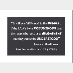 James Madison Quote from The Federalist, No. 62 (1788) Posters and Art